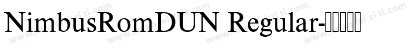 NimbusRomDUN Regular字体转换